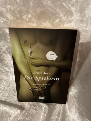 Die Spielerin : erotischer Roman