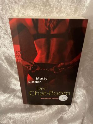 Der Chat-Room : erotischer Roman ; [adults only]