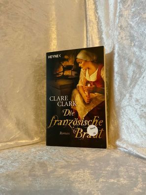 Die französische Braut : Roman