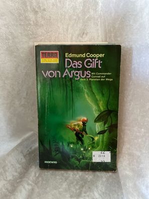 Das Gift von Argus - Mit Commander Conrad auf dem 3. Planeten der Wega