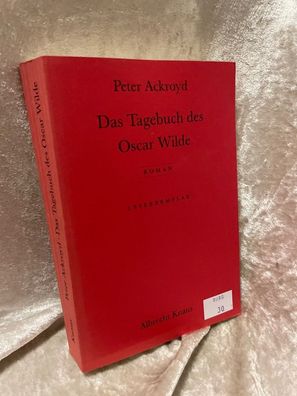 Das Tagebuch des Oscar Wilde: Roman