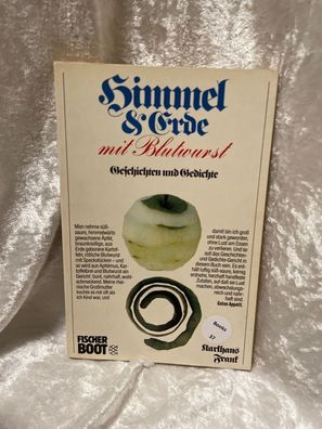 Himmel und Erde mit Blutwurst: Geschichten und Gedichte