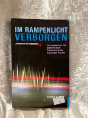 Jahrbuch fér Literatur: Im Rampenlicht verborgen (literarisches programm)