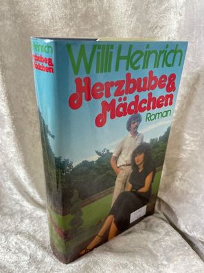 Willi Heinrich: Herzbube & Mädchen
