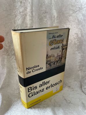 Bis aller Glanz erlosch