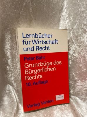 Grundzége des Bérgerlichen Rechts (Lernbécher fér Wirtschaft und Recht)