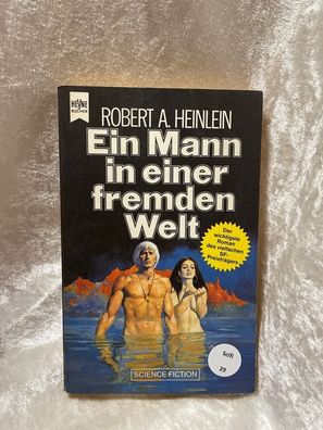 Ein Mann in einer fremden Welt (Heyne Science Fiction und Fantasy (06))