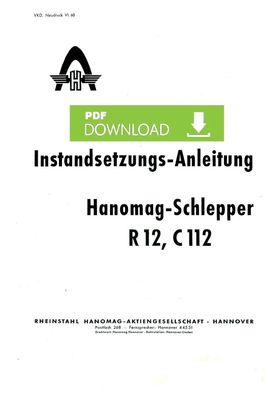 Instandsetzungsanleitung für den Hanomag R 12 C112