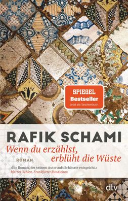 Wenn du erzählst, erblüht die Wüste | Roman | Rafik Schami | Taschenbuch | 2025