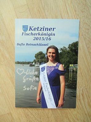 Ketziner Fischerkönigin 2015/2016 Sofie Reinschlüssel - handsigniertes Autogramm!!!