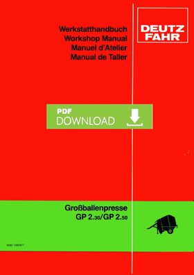 Werkstatthandbuch Reparaturhandbuch Deutz Fahr Großballenpressen GP 2.30 und GP 2.50