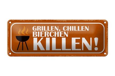 Blechschild Grillen Chillen Bierchen Killen, 2 verschied Größen, Blechschilder