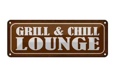 Blechschild Grill Chill Lounge, 2 verschied Größen, Blechschilder