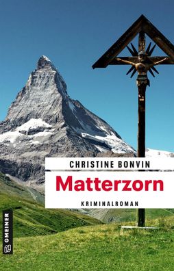 Matterzorn | Kriminalroman | Christine Bonvin | Taschenbuch | 282 S. | Deutsch