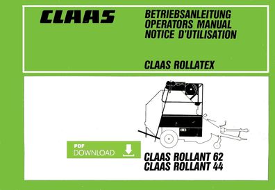 Betriebsanleitung Claas Rollatex für die Claas Rollant 62 und Rollant 44