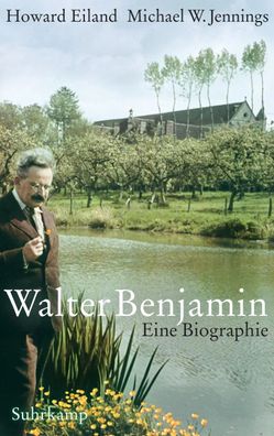 Walter Benjamin | Eine Biographie | Howard Eiland (u. a.) | Buch | 1021 S