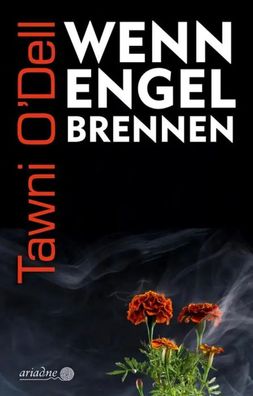 Wenn Engel brennen | Tawni O'Dell | Buch | Ariadne | 352 S. | Deutsch | 2019