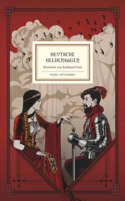 Deutsche Heldensagen | Nacherzählt von Gretel und Wolfgang Hecht | Burkhard Neie