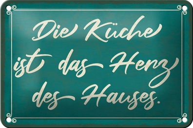 Blechschild Küche ist das Herz des Hauses, 3 verschied Größen Blechschilder