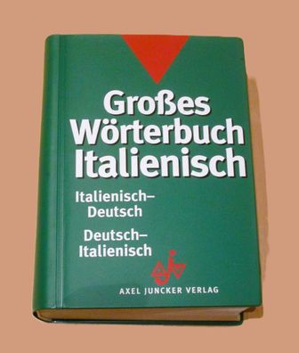 Großes Wörterbuch Italienisch: italienisch-deutsch, deutsch-italienisch