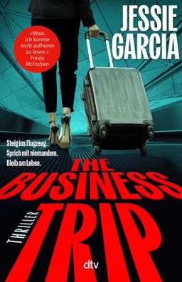The Business Trip | Jessie Garcia | Taschenbuch | 384 S. | Deutsch | 2025