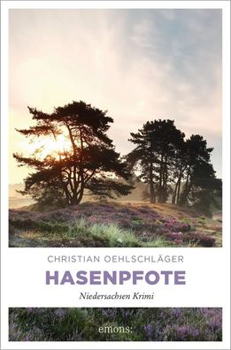 Hasenpfote | Niedersachsen Krimi | Christian Oehlschläger | Taschenbuch | 384 S