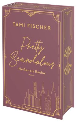 Pretty Scandalous - Heißer als Rache | Tami Fischer | Buch | Manhattan Elite