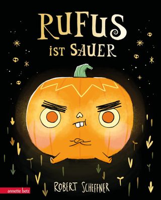 Rufus ist sauer | Robert Scheffner | Buch | 32 S. | Deutsch | 2023