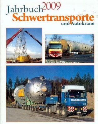Schwertransporte und Autokrane Jahrbuch 2009