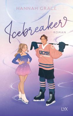 Icebreaker | Hannah Grace | Taschenbuch | Maple Hills | 560 S. | Deutsch | 2023