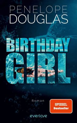 Birthday Girl | Penelope Douglas | Taschenbuch | 432 S. | Deutsch | 2023