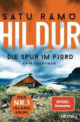 Hildur - Die Spur im Fjord | Kriminalroman - Der Nr.-1-Island-Krimi | Satu Rämö