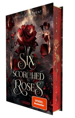 Six Scorched Roses (Crowns of Nyaxia) | Carissa Broadbent | Buch | 240 S. | 2025