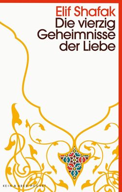 Die vierzig Geheimnisse der Liebe | Kein & Aber Pocket | Elif Shafak | Buch