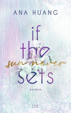 If The Sun Never Sets | Ana Huang | Taschenbuch | 352 S. | Deutsch | 2024 | LYX