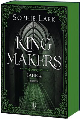 Kingmakers - Jahr 4 | Sophie Lark | Taschenbuch | Kingmakers-Reihe | 464 S
