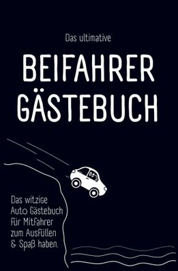 Das ultimative Beifahrer Gästebuch | Benjamin Bleifuß | Taschenbuch | 108 S