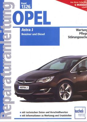 1326 - Reparaturanleitung Opel Astra J, Benziner und Diesel