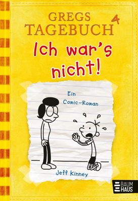 Gregs Tagebuch 04. Ich war's nicht! | Jeff Kinney | Buch | Gregs Tagebuch | 2010