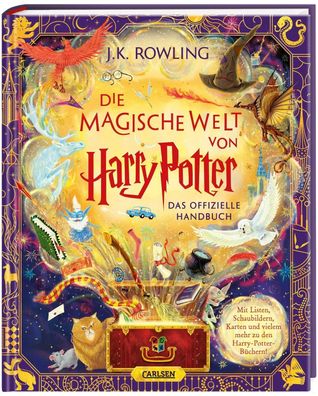 Die magische Welt von Harry Potter: Das offizielle Handbuch | J. K. Rowling