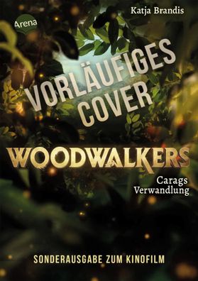 Woodwalkers (1). Carags Verwandlung (Filmausgabe) | Katja Brandis | Buch | 2024