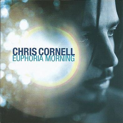 Chris Cornell --- Euphoria Morning --- 1999