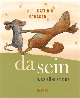 Da sein | Was fühlst du? | Kathrin Schärer | Buch | 64 S. | Deutsch | 2021