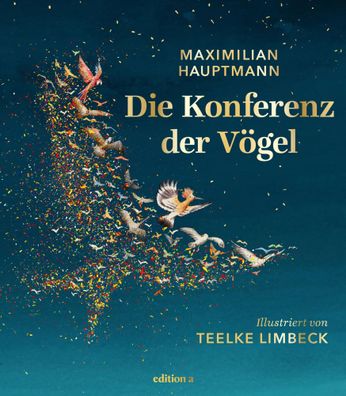 Die Konferenz der Vögel | Maximilian Hauptmann | Buch | 144 S. | Deutsch | 2024