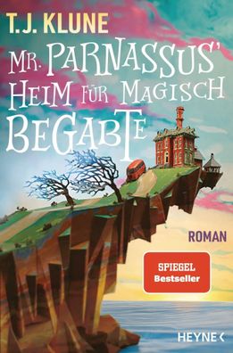 Mr. Parnassus' Heim für magisch Begabte | Roman | T. J. Klune | Taschenbuch