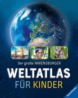 Der große Ravensburger Weltatlas für Kinder | Andrea Schwendemann | Buch | 2019