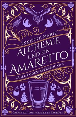 Alchemie und ein Amaretto | Annette Marie | Taschenbuch | 300 S. | Deutsch