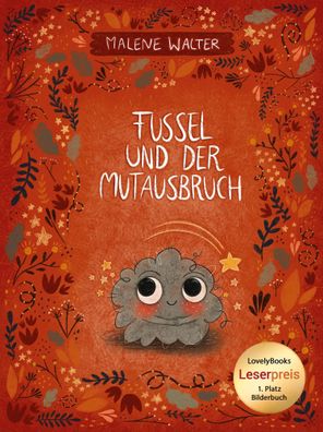Fussel und der Mutausbruch | Malene Walter | Buch | 32 S. | Deutsch | 2019