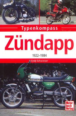 Zündapp 1922 - 1984, Typenkompass