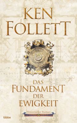 Das Fundament der Ewigkeit | Ken Follett | Taschenbuch | Kingsbridge-Roman
